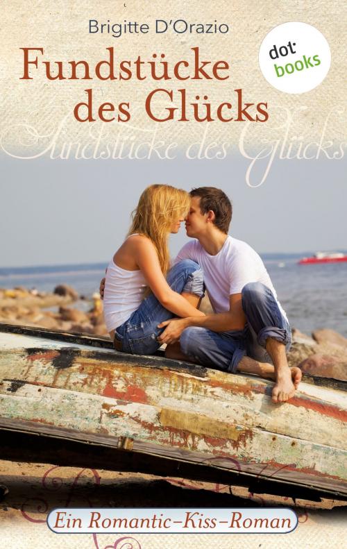 Cover of the book Fundstücke des Glücks by Brigitte D'Orazio, dotbooks GmbH