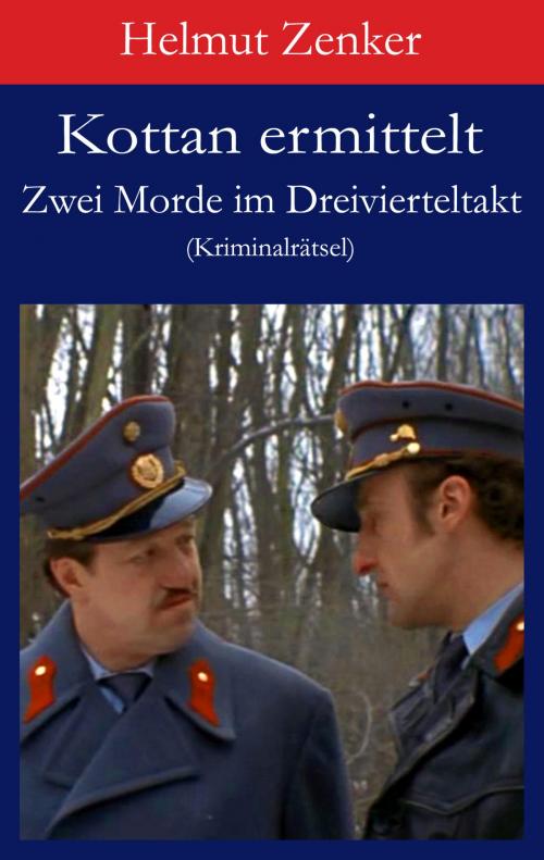 Cover of the book Kottan ermittelt: Zwei Morde im Dreivierteltakt by Helmut Zenker, Der Drehbuchverlag