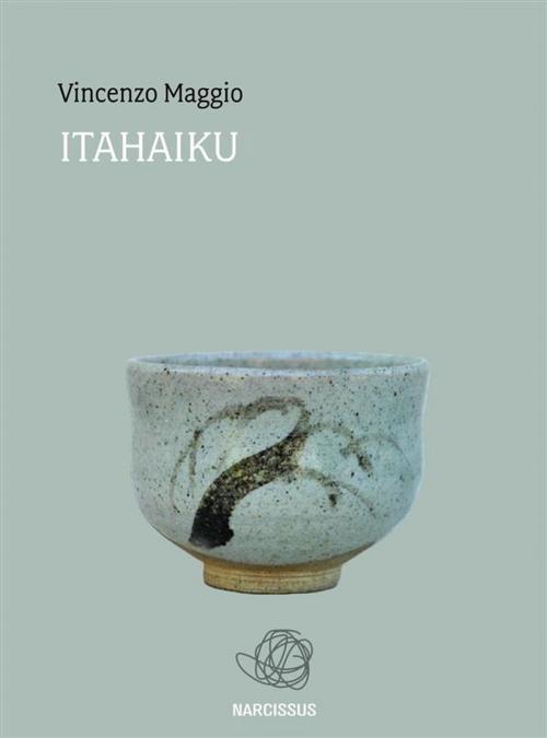Cover of the book Itahaiku by Vincenzo Maggio, Vincenzo Maggio