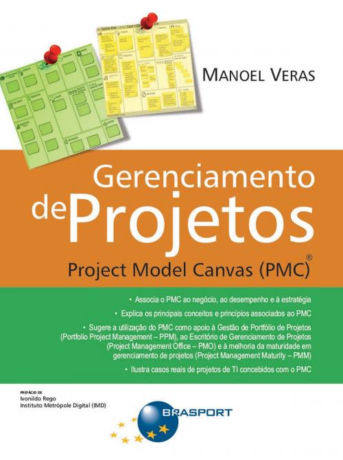 Cover of the book Gerenciamento de Projetos: Project Model Canvas (PMC)® by Manoel Veras de Sousa Neto, BRASPORT