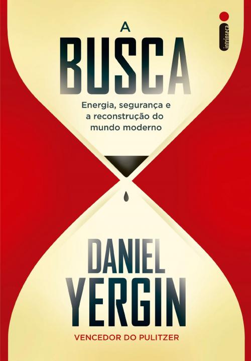 Cover of the book A busca by Daniel Yergin, Intrínseca