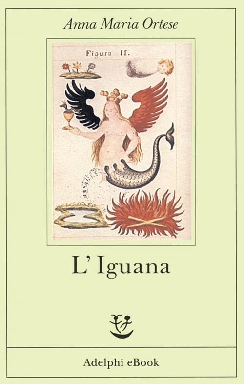 Cover of the book L'Iguana by Anna Maria Ortese, Adelphi