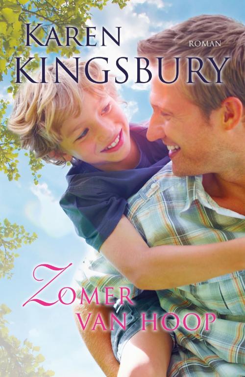 Cover of the book Zomer van hoop - Samen onderweg 2 by Karen Kingsbury, VBK Media