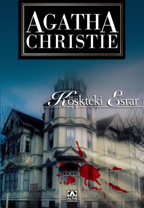 Cover of the book Köşkteki Esrar by Agatha Christie, AltinKitaplar