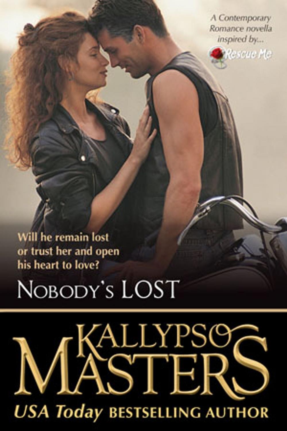 Big bigCover of Nobody's Lost (Rescue Me Saga #5)