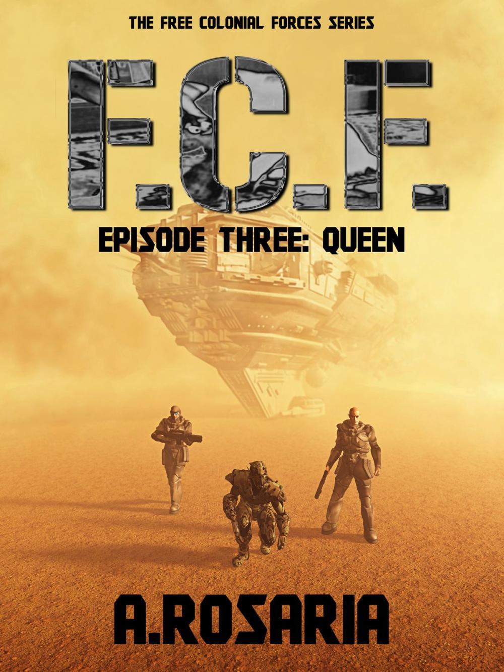 Big bigCover of F.C.F. Episode Three: Queen