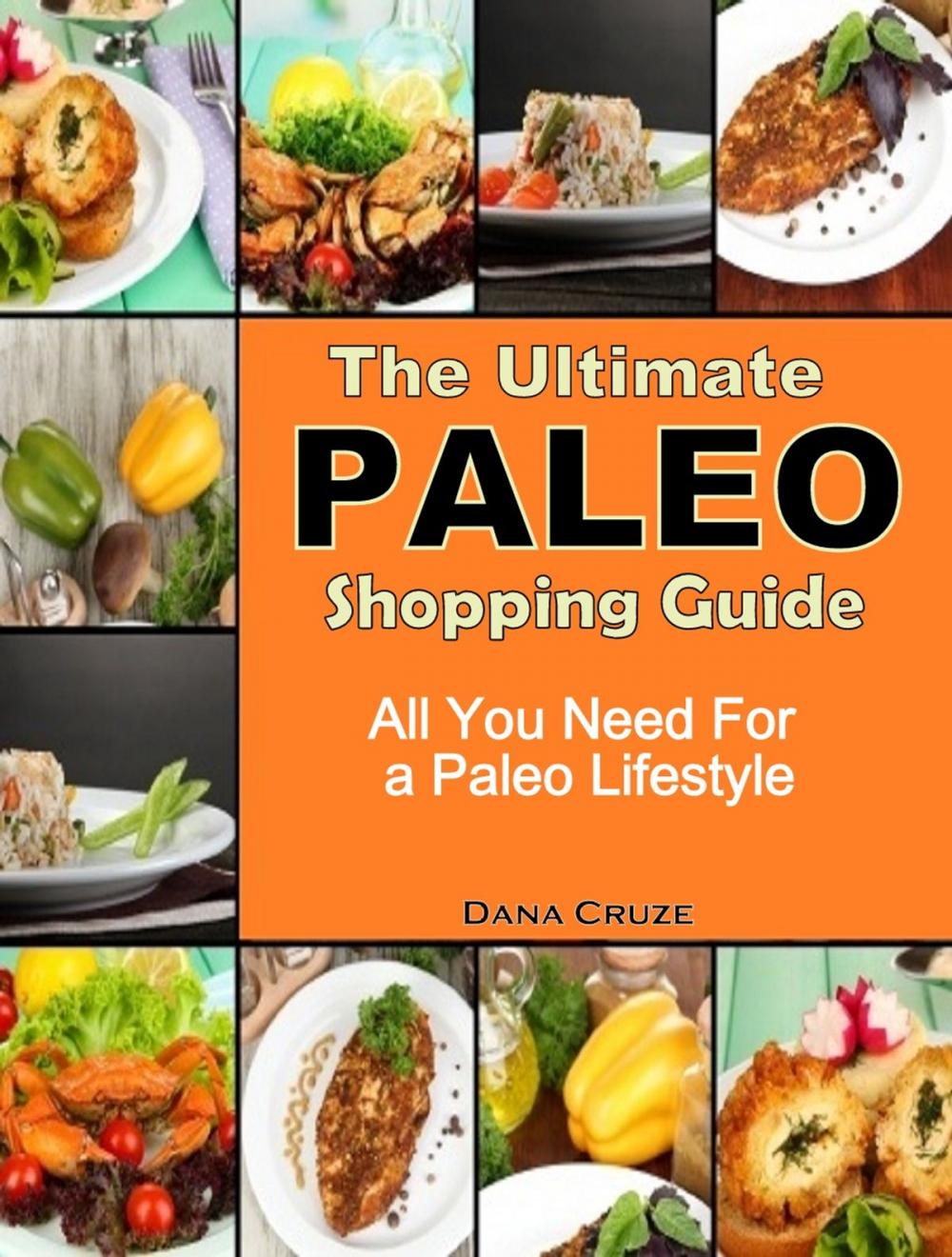 Big bigCover of The Ultimate Paleo Shopping Guide