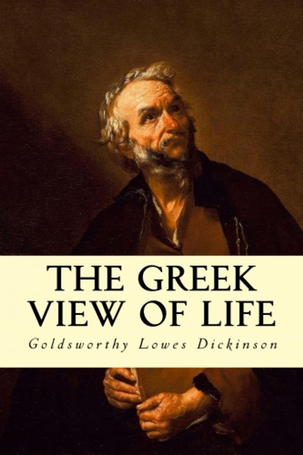 Big bigCover of The Greek View of Life