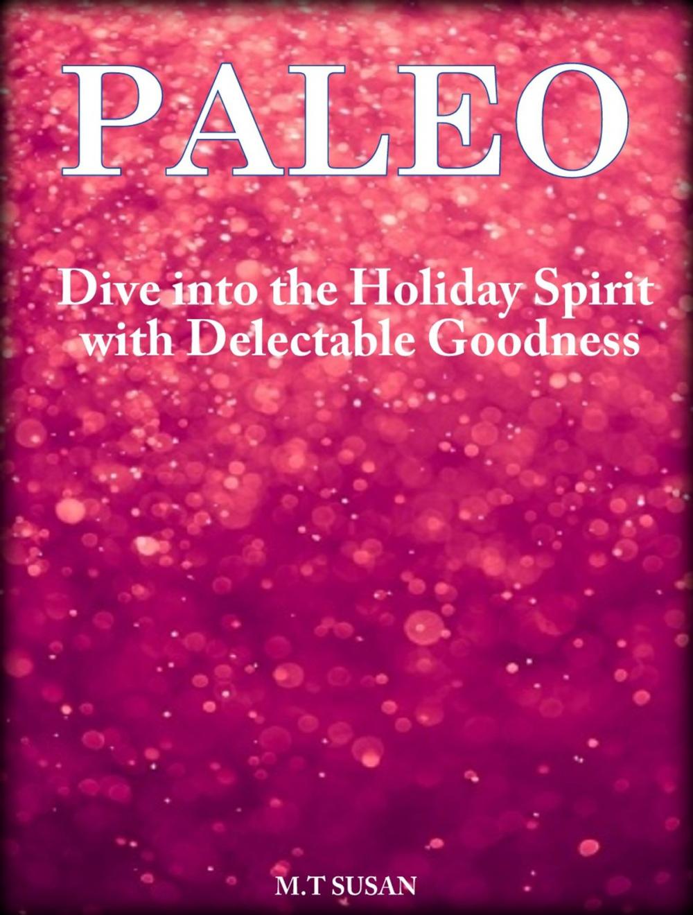 Big bigCover of 50 Paleo Holiday Baking Cookbook