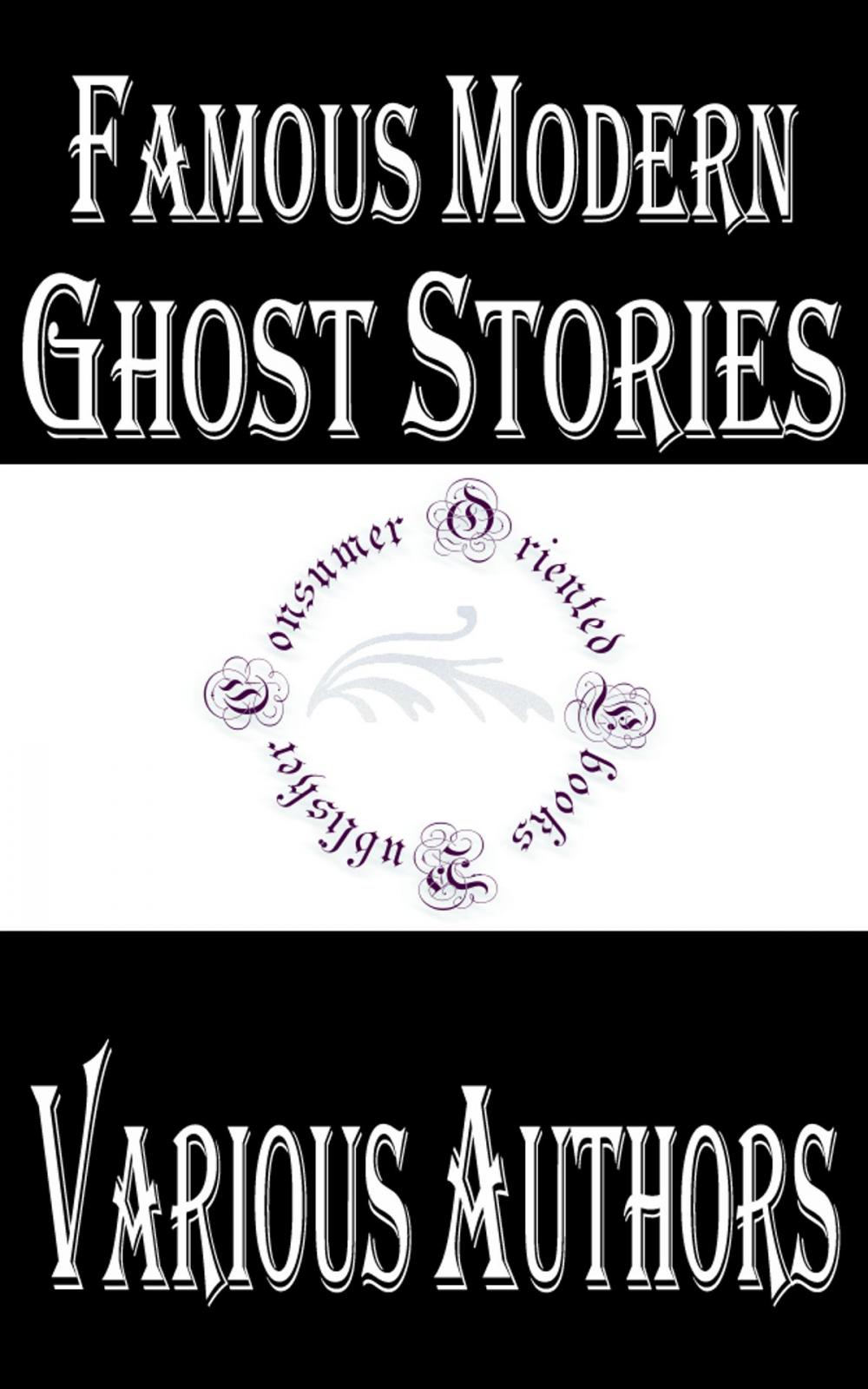 Big bigCover of Famous Modern Ghost Stories