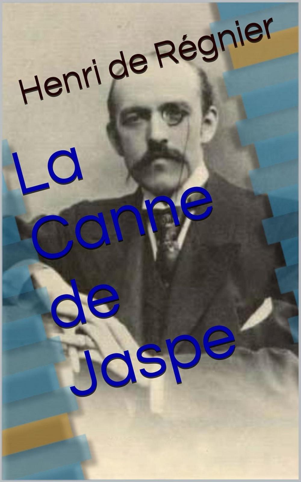 Big bigCover of La Canne de Jaspe