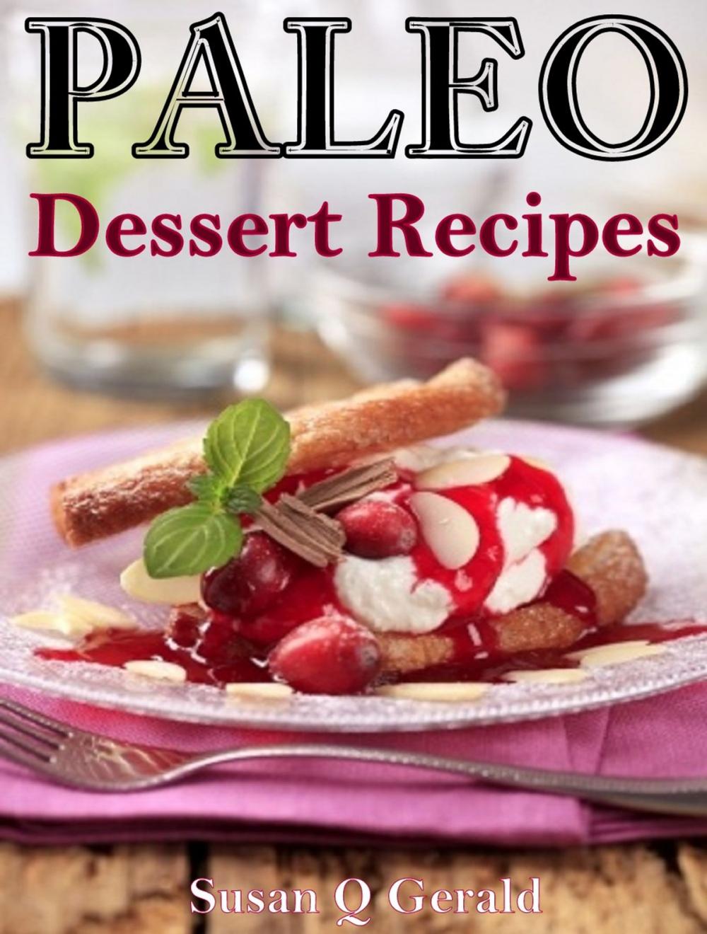 Big bigCover of Paleo Dessert Recipes