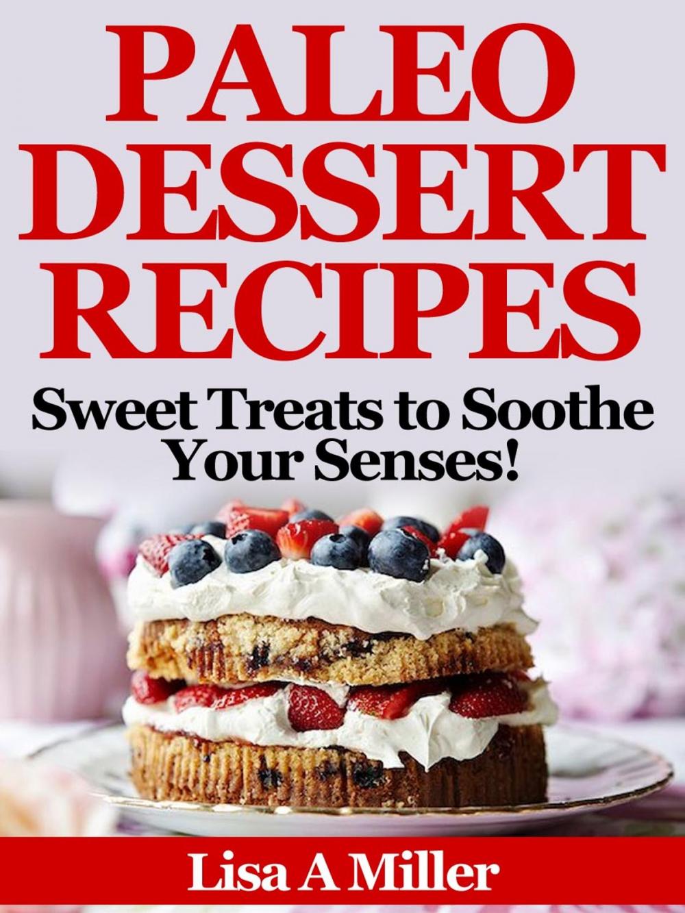 Big bigCover of Paleo Dessert Recipes