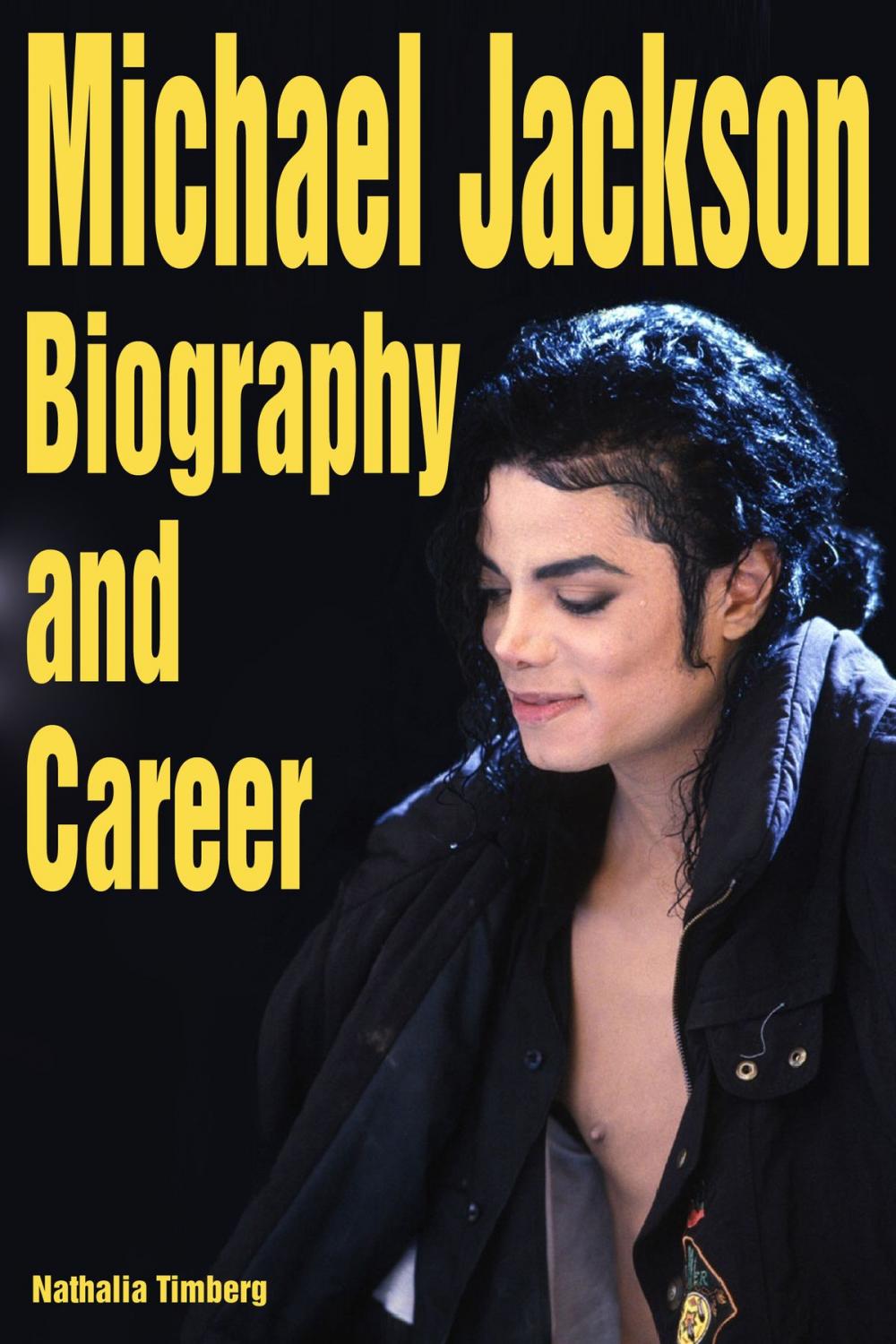 Big bigCover of Michael Jackson: Biography and Career