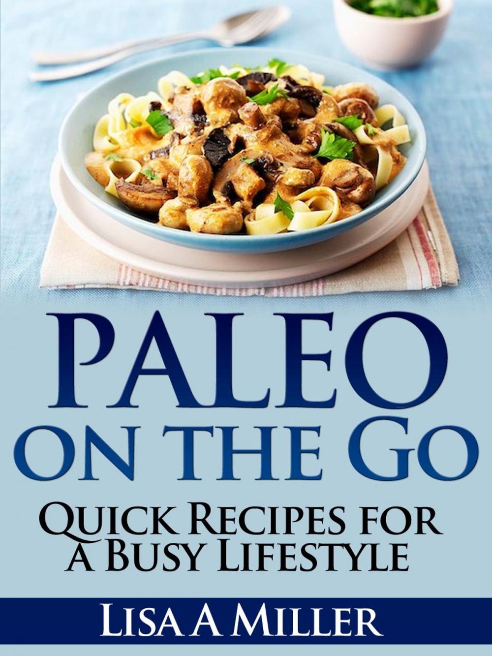 Big bigCover of Paleo on the Go