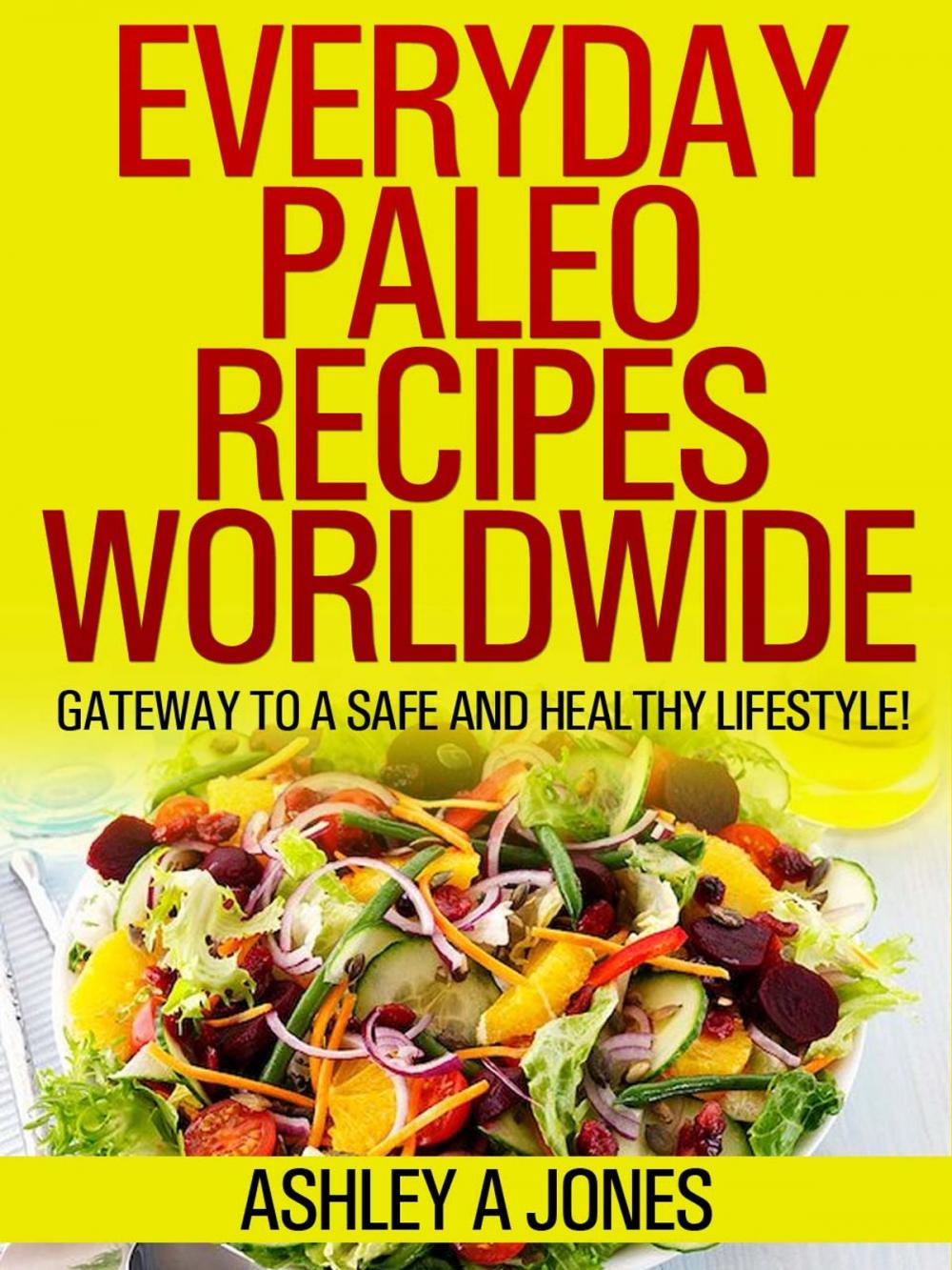 Big bigCover of Everyday Paleo Recipes Worldwide