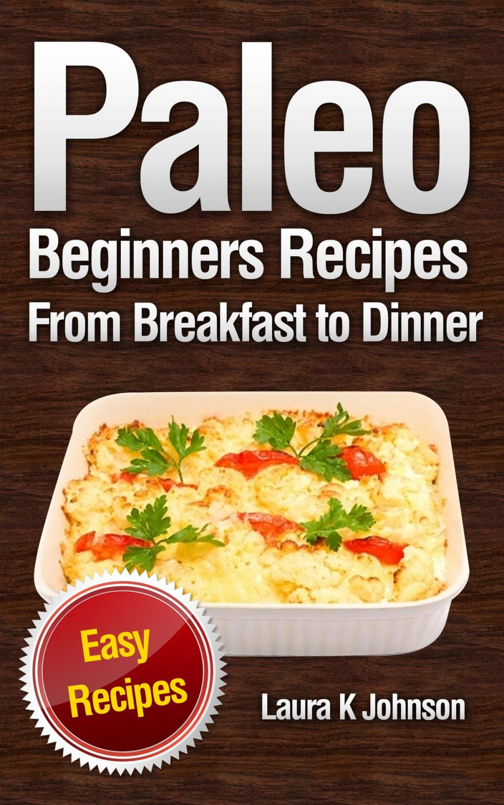 Big bigCover of Paleo Beginners Recipes