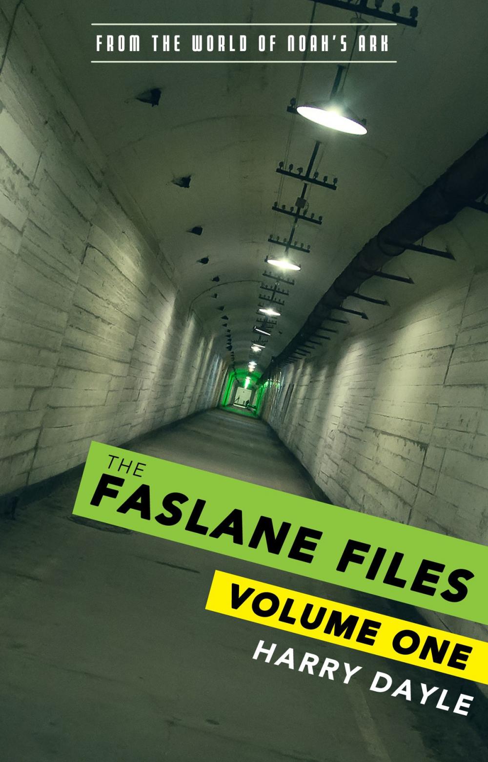 Big bigCover of The Faslane Files: Volume One