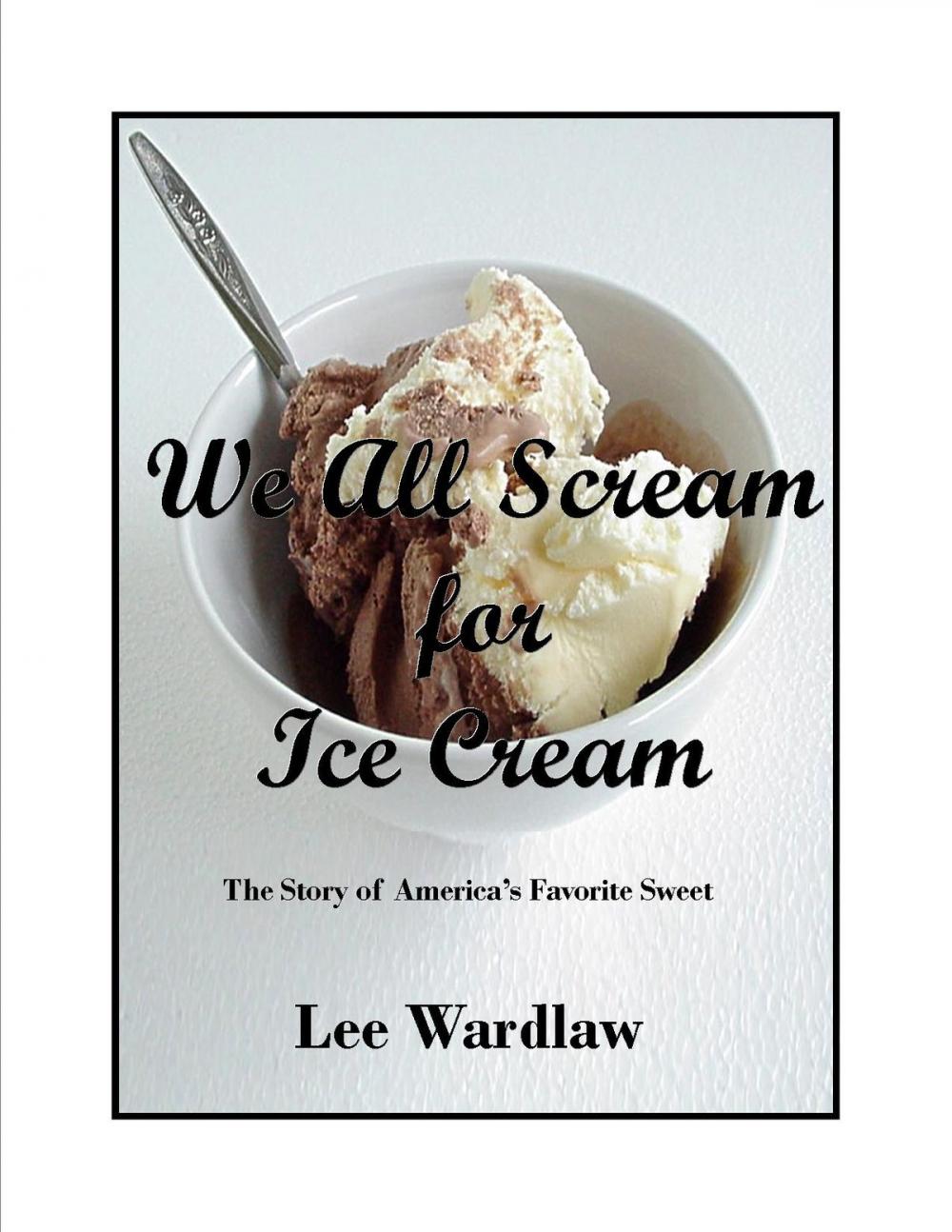 Big bigCover of We All Scream for Ice Cream