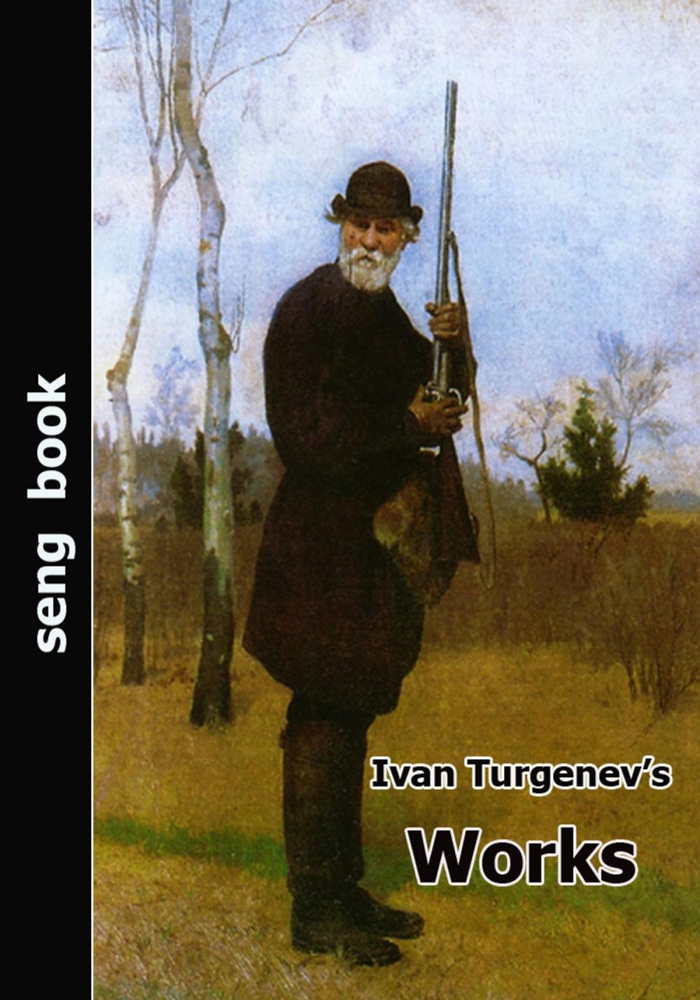 Big bigCover of Ivan Turgenev’s Work