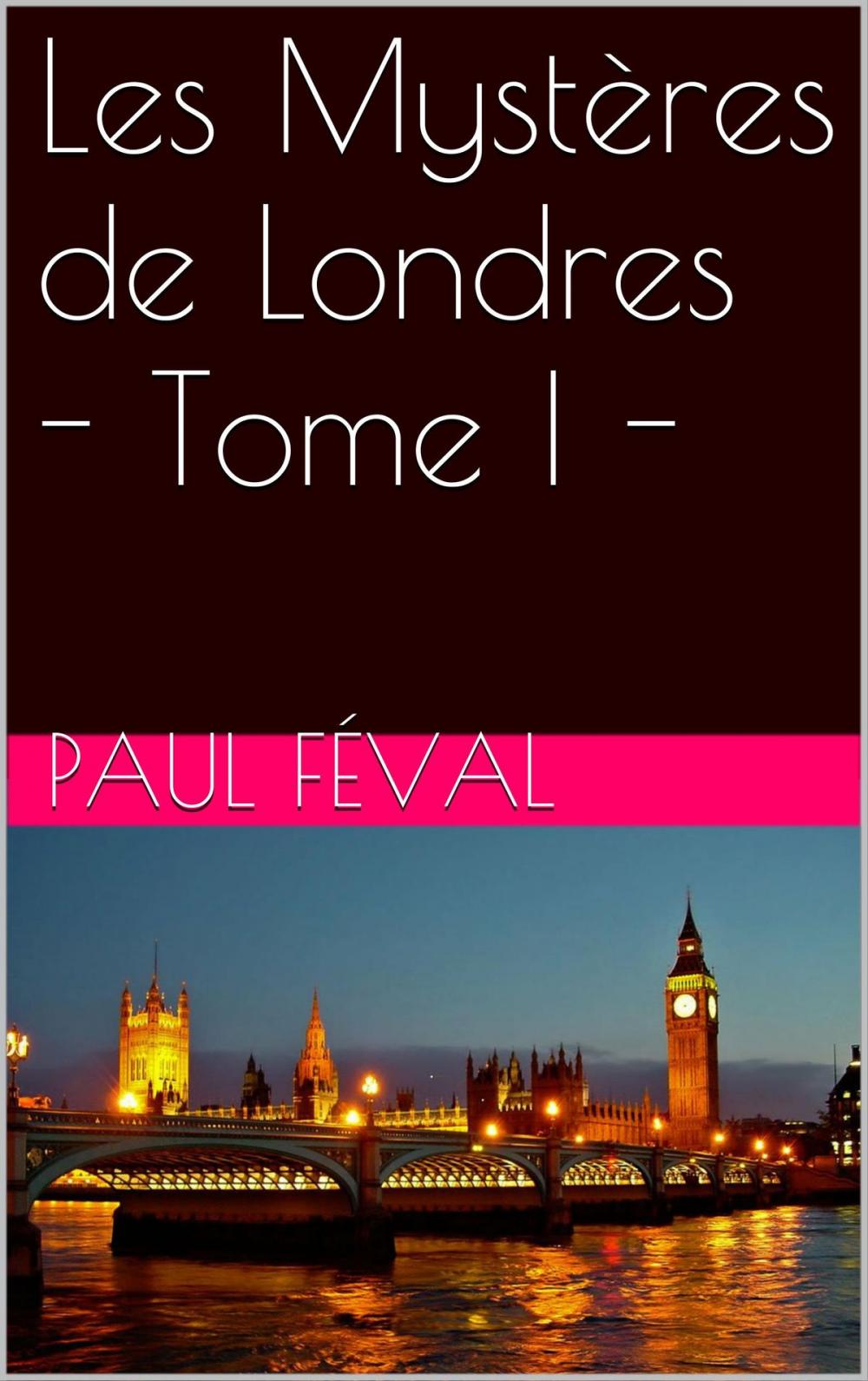 Big bigCover of Les Mystères de Londres - Tome I -