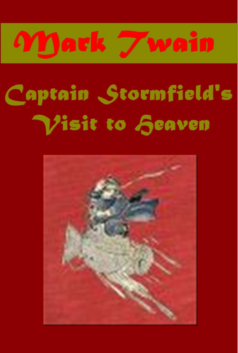 Big bigCover of Captain Stormfield's Visit to Heaven