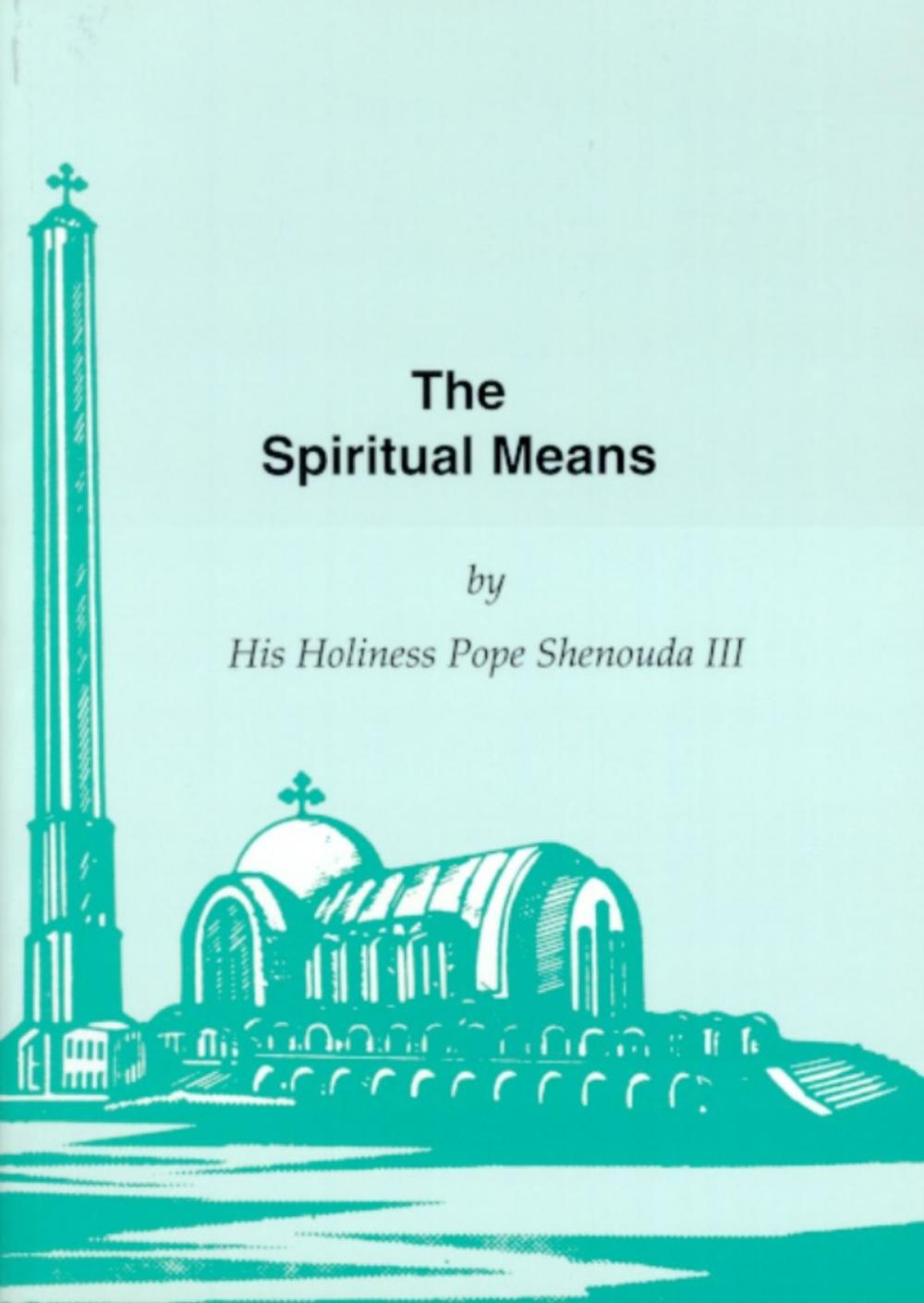 Big bigCover of The Spiritual Means