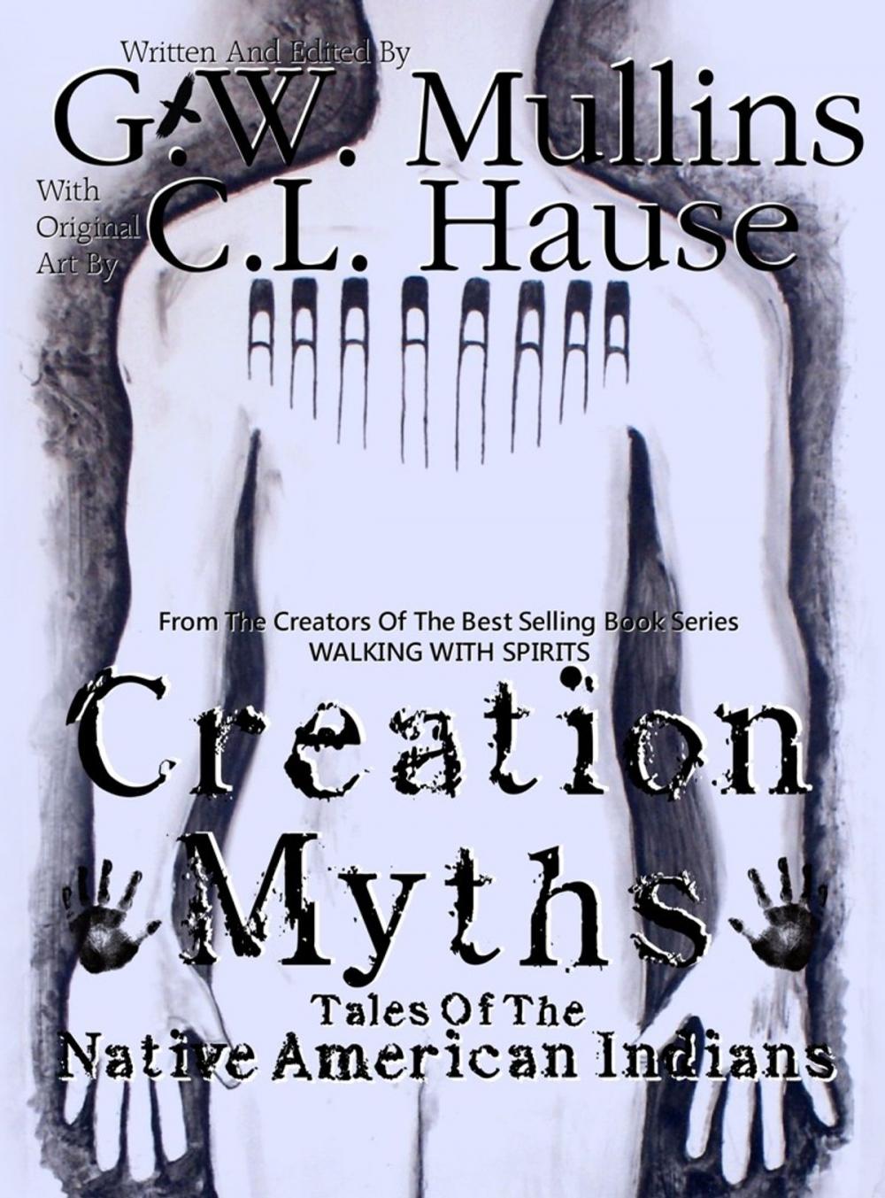 Big bigCover of Creation Myths - Tales Of The Native American Indians