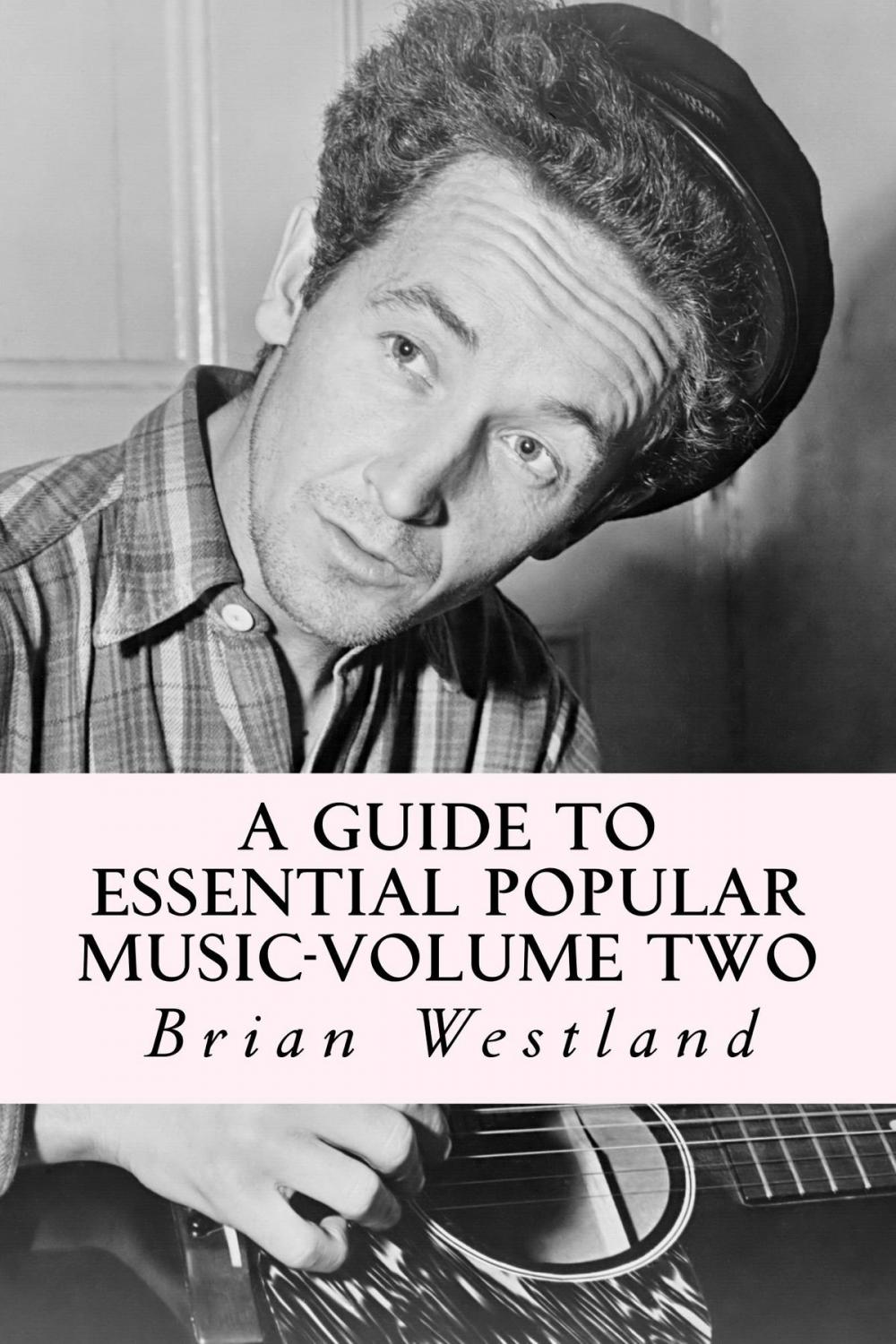 Big bigCover of A Guide to Essential Popular Music-Volume Two