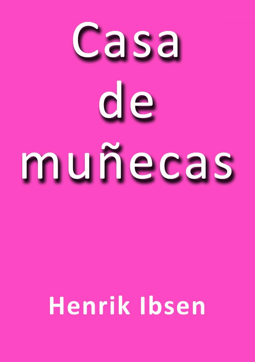 Big bigCover of Casa de Muñecas