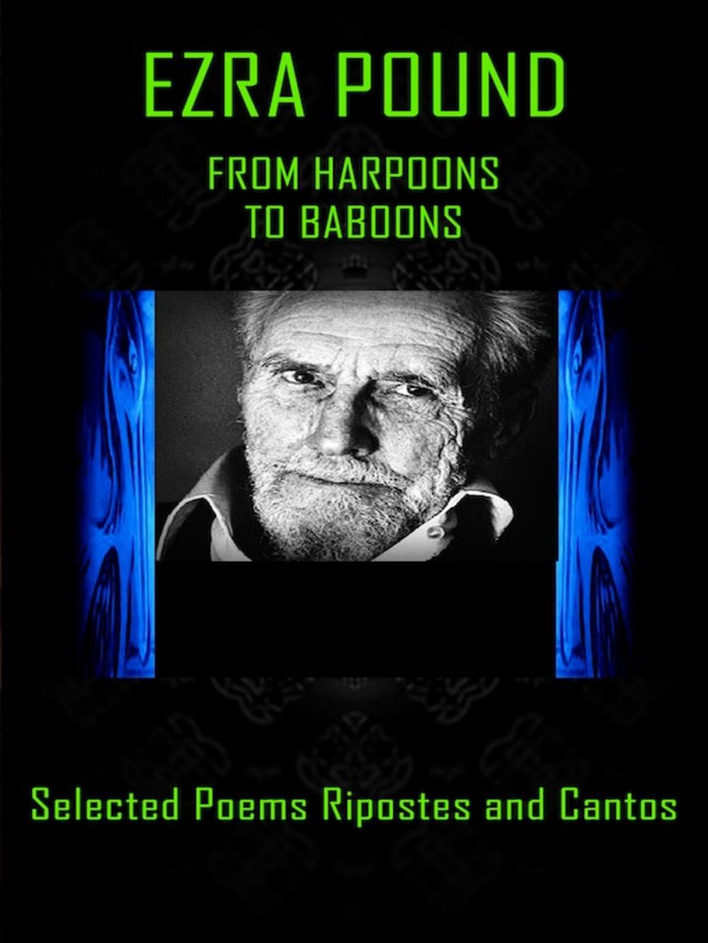 Big bigCover of Ezra Pound - From Harpoons to Baboons