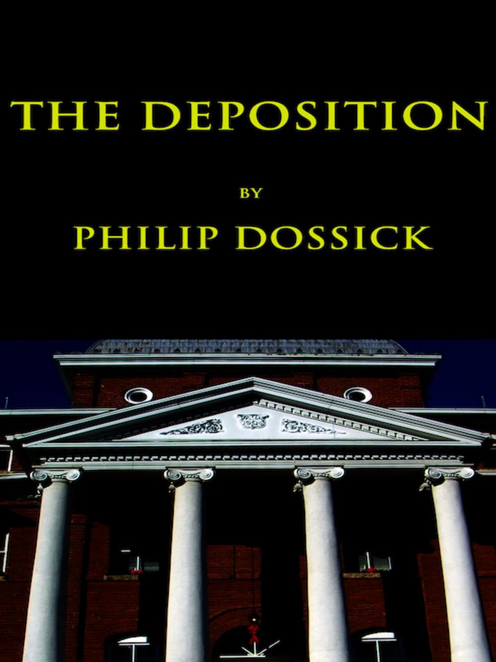 Big bigCover of The Deposition