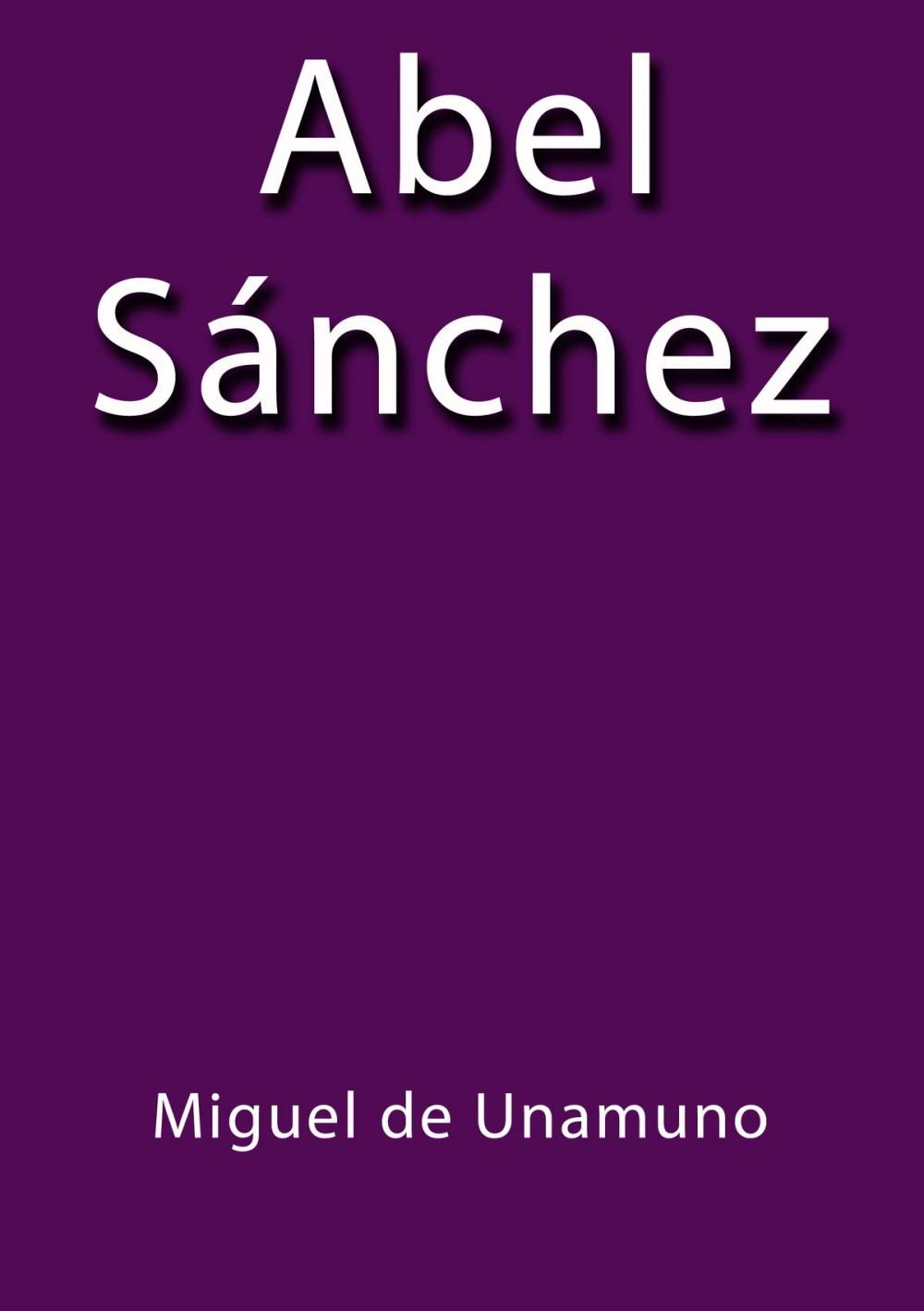 Big bigCover of Abel Sanchez