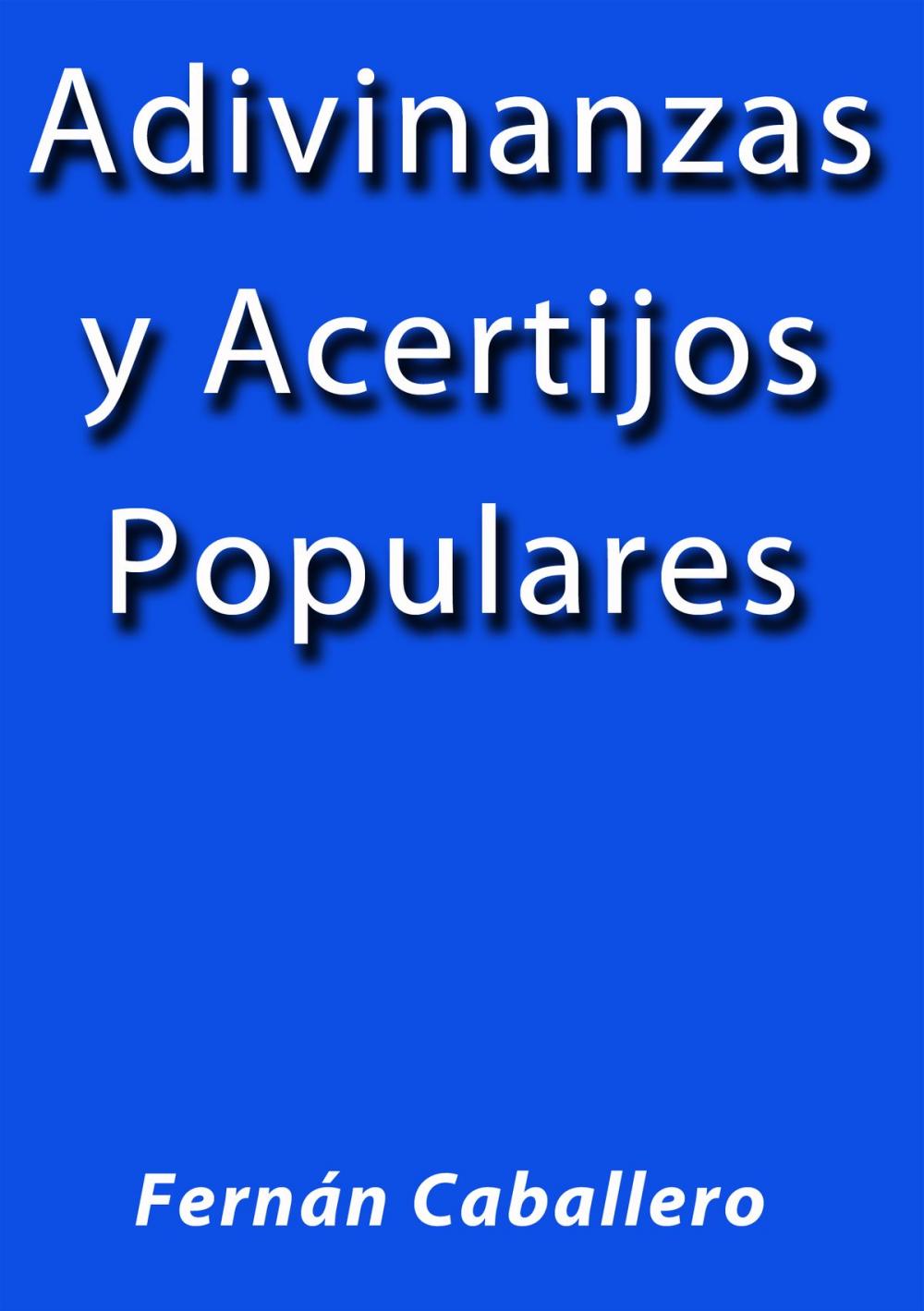 Big bigCover of Adivinanzas y acertijos populares