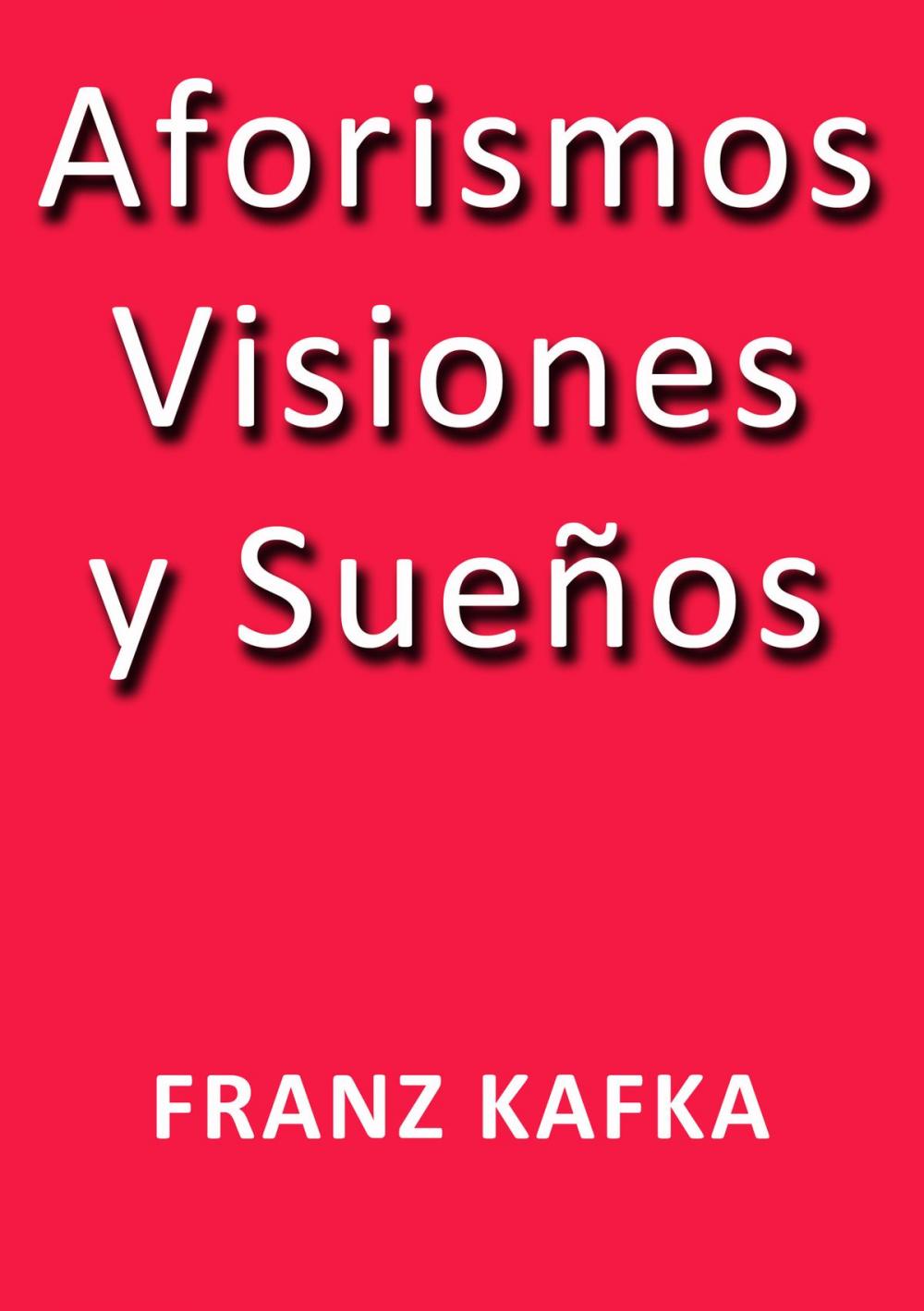 Big bigCover of Aforismos visiones y sueños