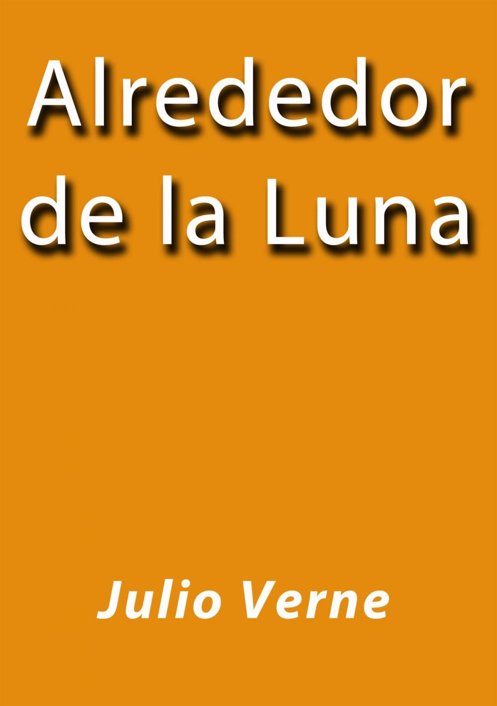 Big bigCover of Alrededor de la luna