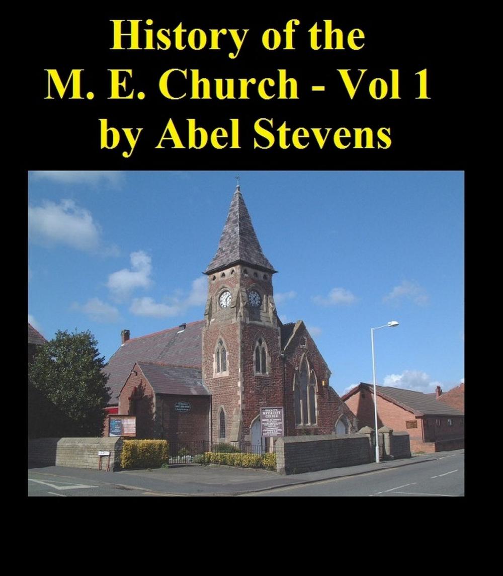 Big bigCover of History of the Methodist Episcopal Church in the United States of America – Volume 1