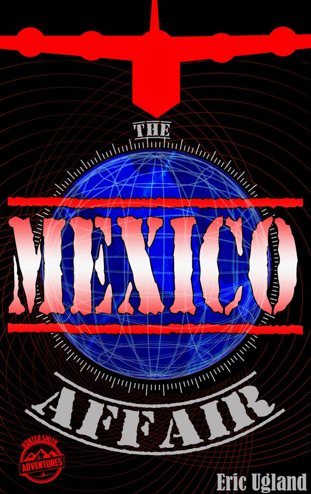 Big bigCover of The Mexico Affair