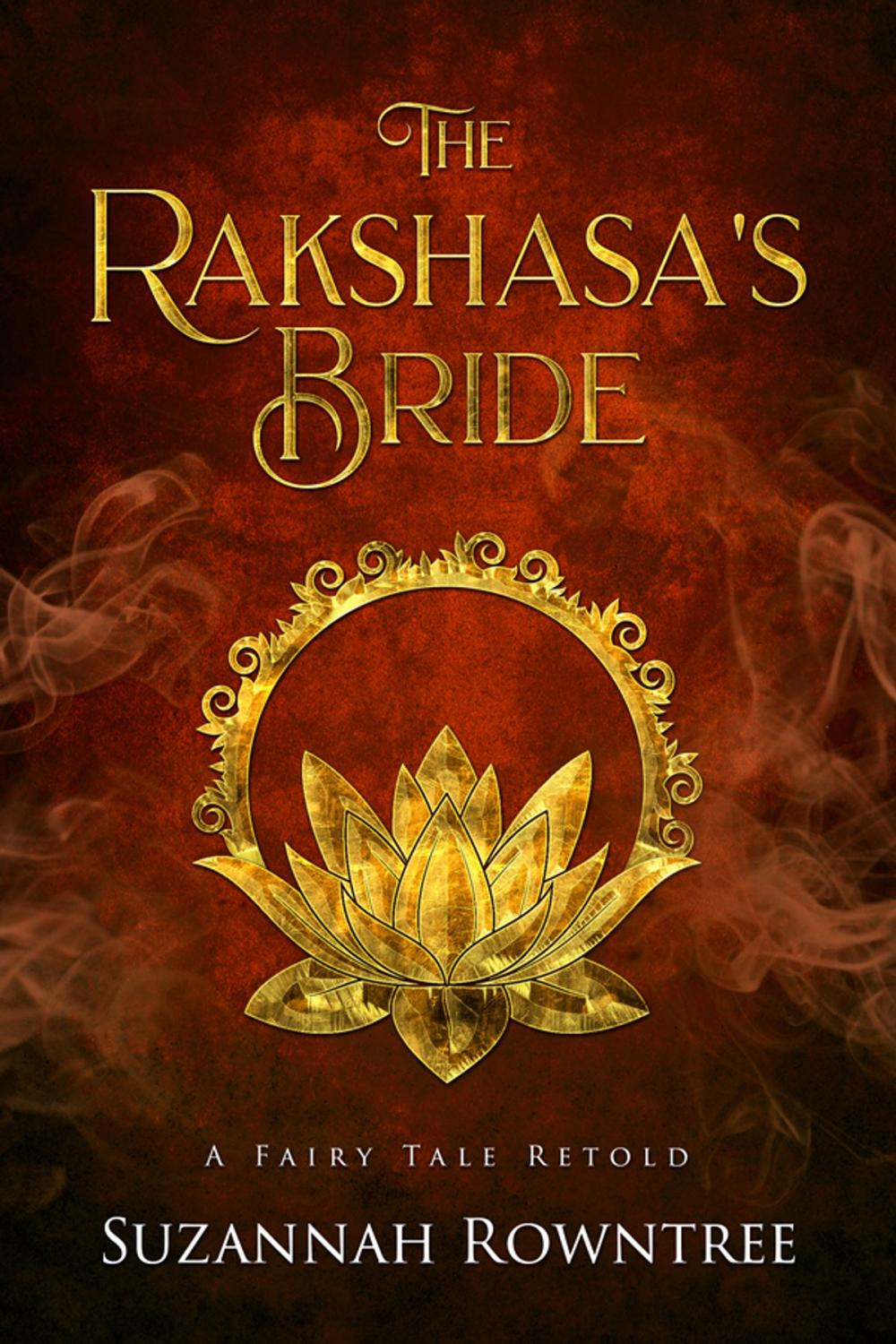 Big bigCover of The Rakshasa's Bride