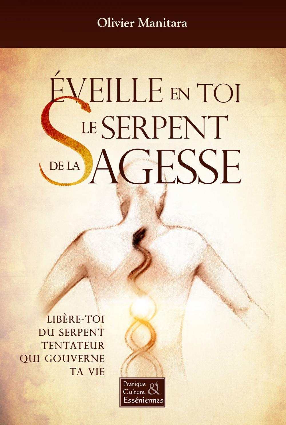 Big bigCover of Eveille en toi le serpent de la sagesse