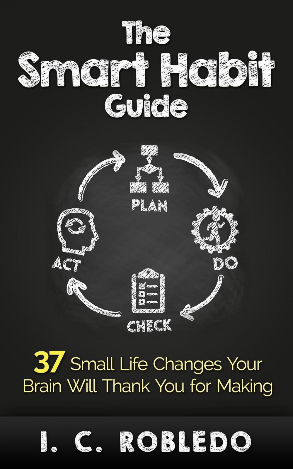 Big bigCover of The Smart Habit Guide