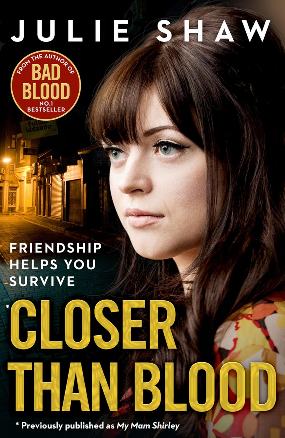 Big bigCover of Closer than Blood: Friendship Helps You Survive