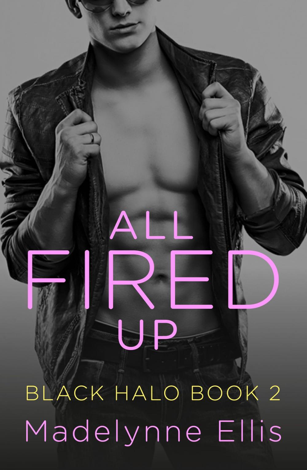 Big bigCover of All Fired Up (Black Halo, Book 2)