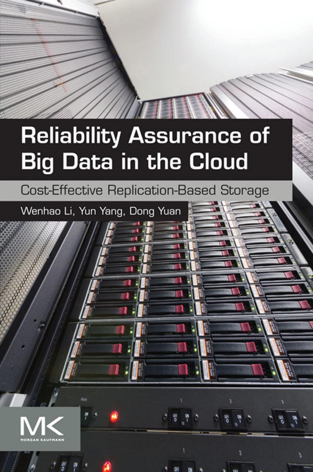 Big bigCover of Reliability Assurance of Big Data in the Cloud