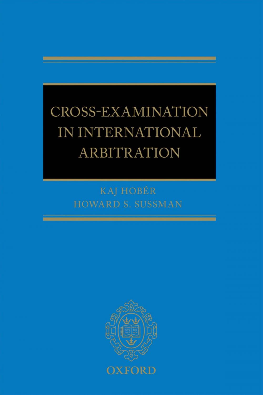 Big bigCover of Cross-Examination in International Arbitration