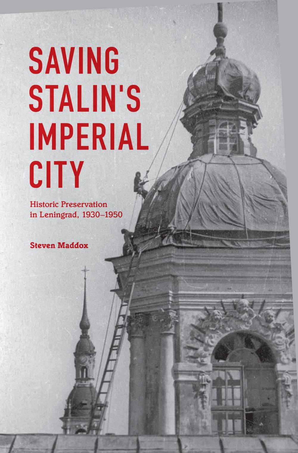 Big bigCover of Saving Stalin's Imperial City