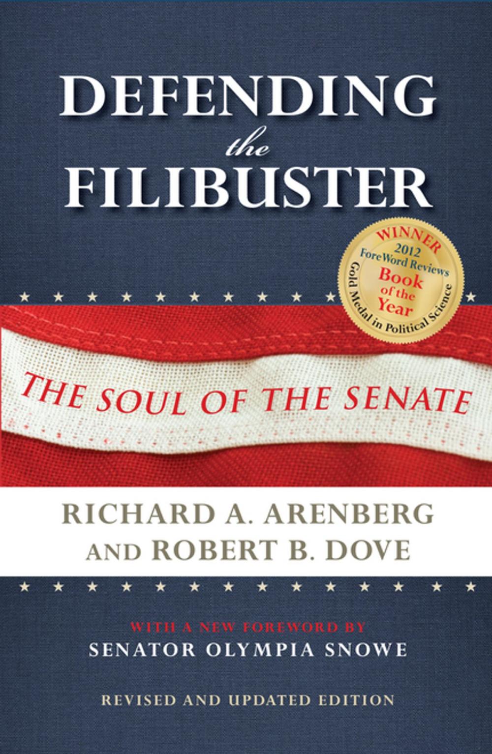 Big bigCover of Defending the Filibuster, Revised and Updated Edition