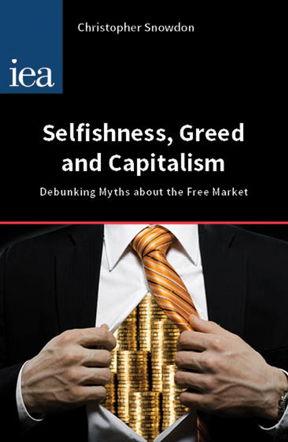 Big bigCover of Selfishness, Greed and Capitalism