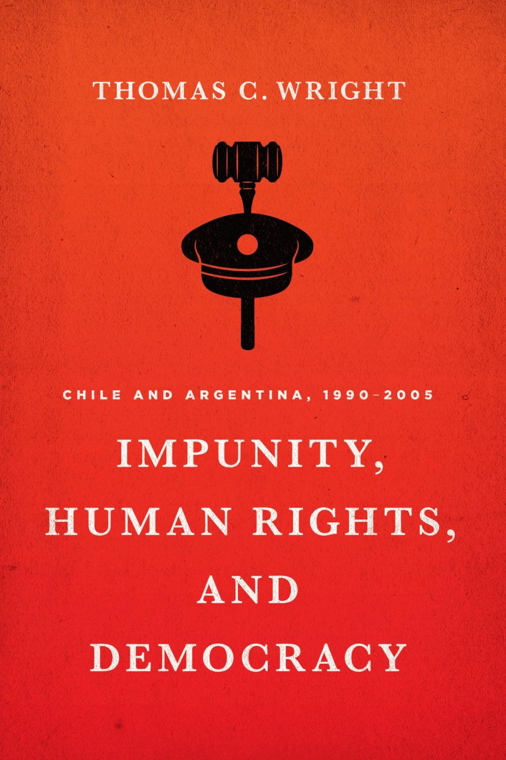 Big bigCover of Impunity, Human Rights, and Democracy