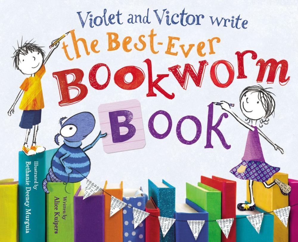 Big bigCover of Violet and Victor Write the Best-Ever Bookworm Book